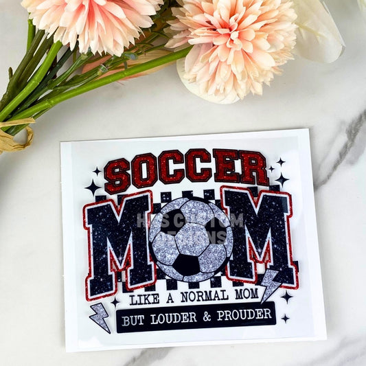 Soccer Mom (like a normal mom...) | 4" UV DTF Decal
