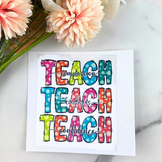 Teach x 3 | 4" UV DTF Decal