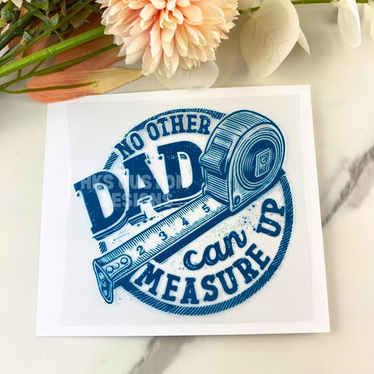 No Other Dad | 4" UV DTF Decal