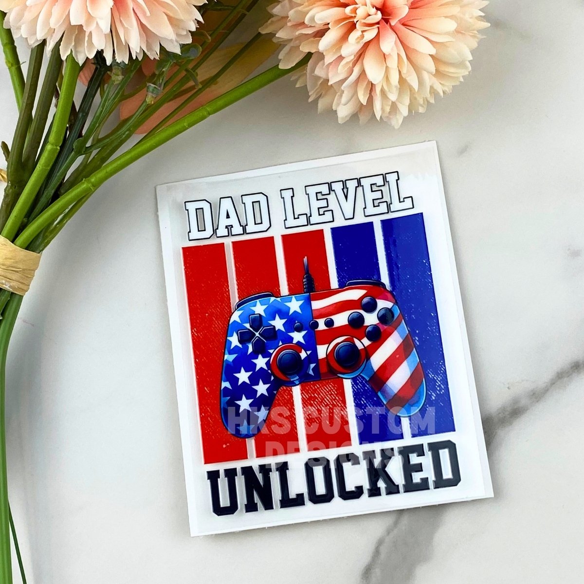 Dad Level Unlocked | 4" UV DTF Decal