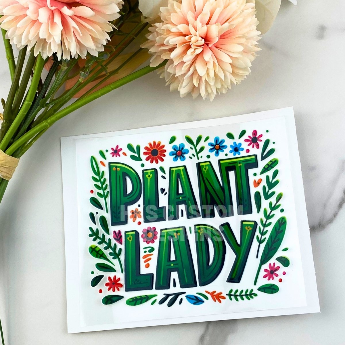 Plant Lady | 4" UV DTF Decal