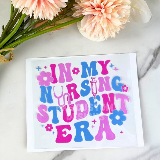 Nursing Student Era | 4" UV DTF Decal