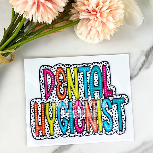 Dental Hygienist | 4" UV DTF Decal