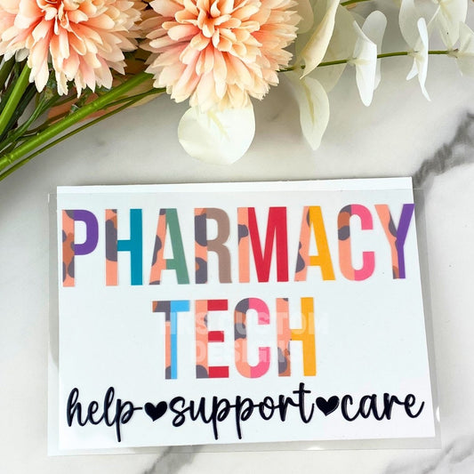 Pharmacy Tech | 4" UV DTF