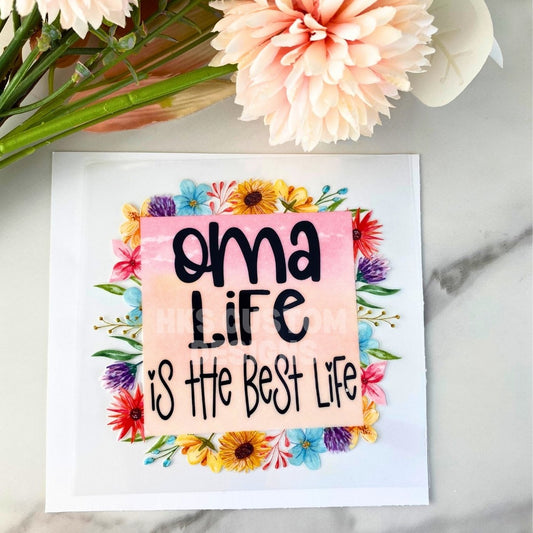 Oma Life | 4" UV DTF Decal