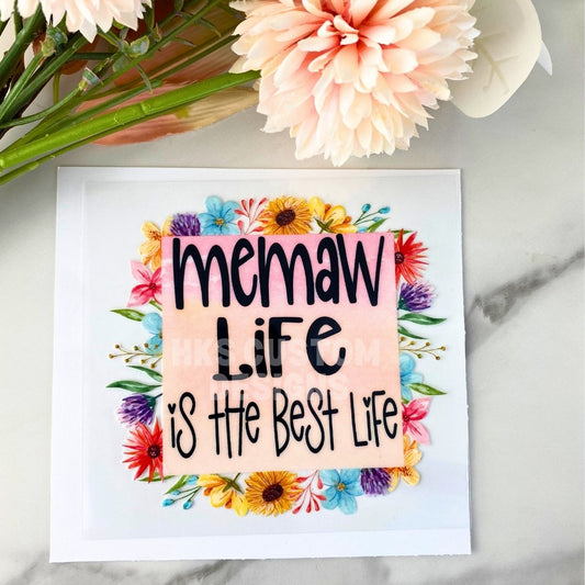 Memaw Life | 4" UV DTF Decal