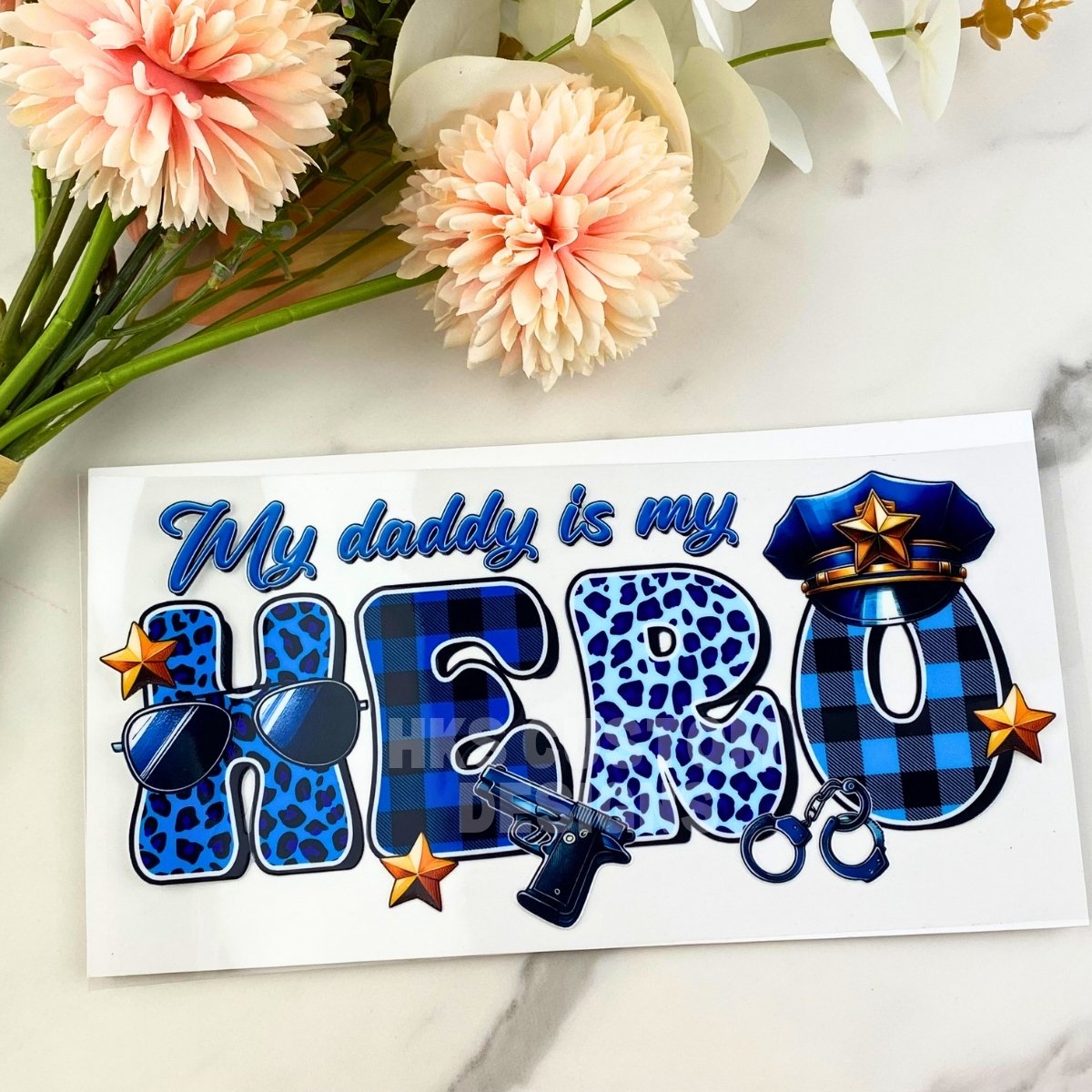 My daddy is my hero (police) | 4" UV DTF Decal