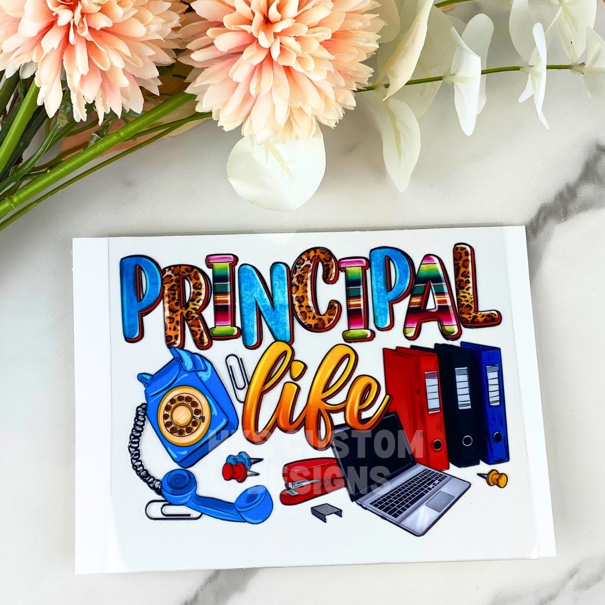 Principal Life | 4" UV DTF Decal