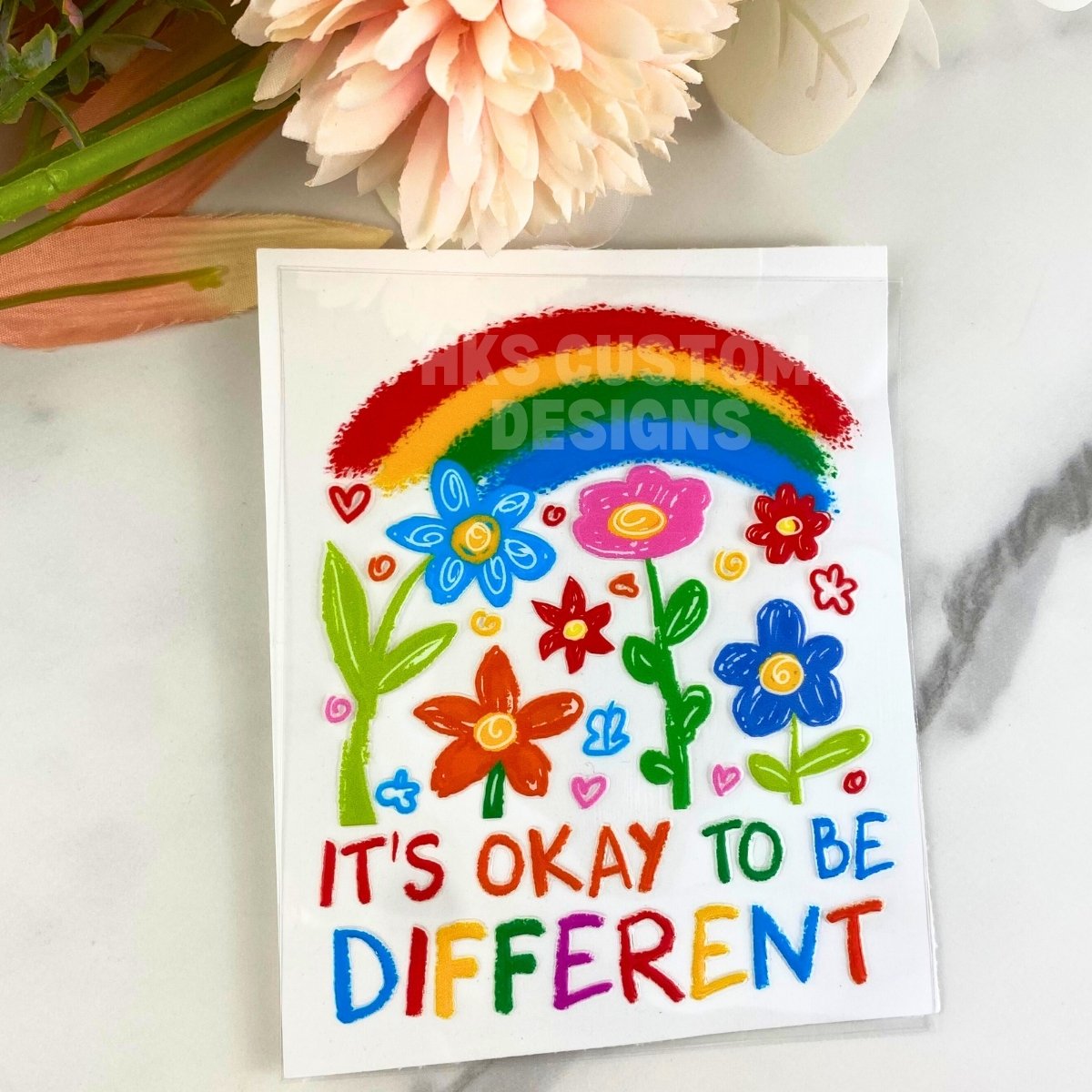 It's okay to be different | 4" UV DTF Decal