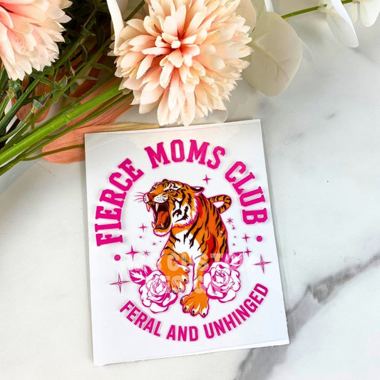 Fierce Moms Club | 4" UV DTF Decal