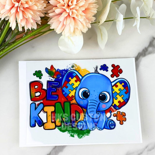 Be kind (Autism Awareness) | 4" UV DTF Decal