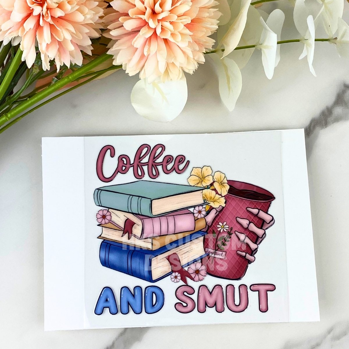 Coffee and SMUT | 4" UV DTF Decal