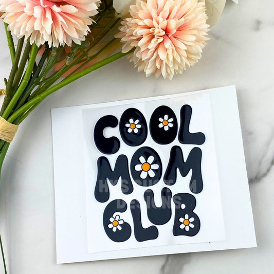Cool Mom Club | 4" UV DTF Decal