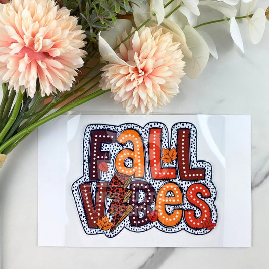 Fall Vibes3 | 4" UV DTF Decal