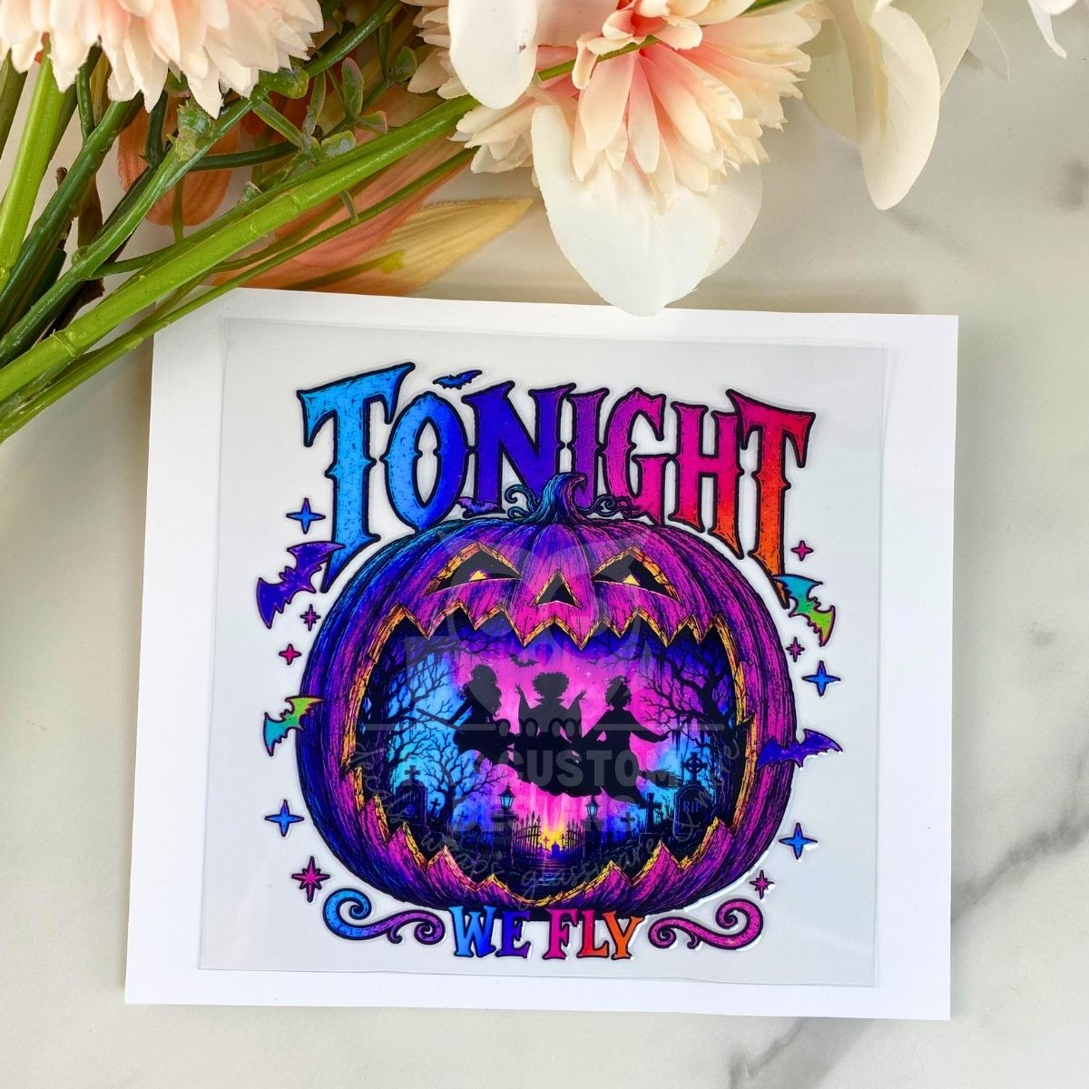 Tonight We Fly | 4" UV DTF Decal