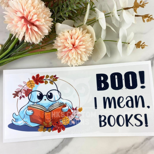 Boo I mean Books | 16 oz UV DTF Wrap