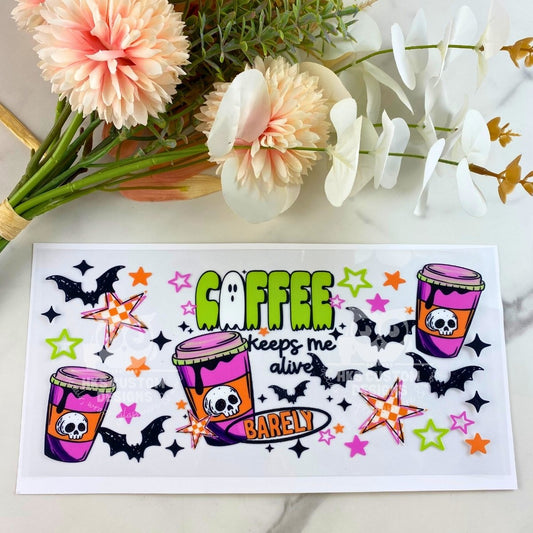 Coffee Keeps Me Alive | 16 oz UV DTF Wrap