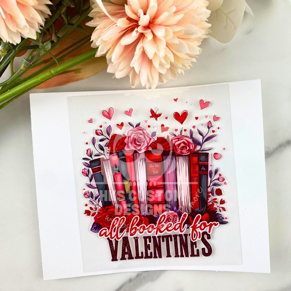 All Booked for Valentines | 4" UV DTF Decal