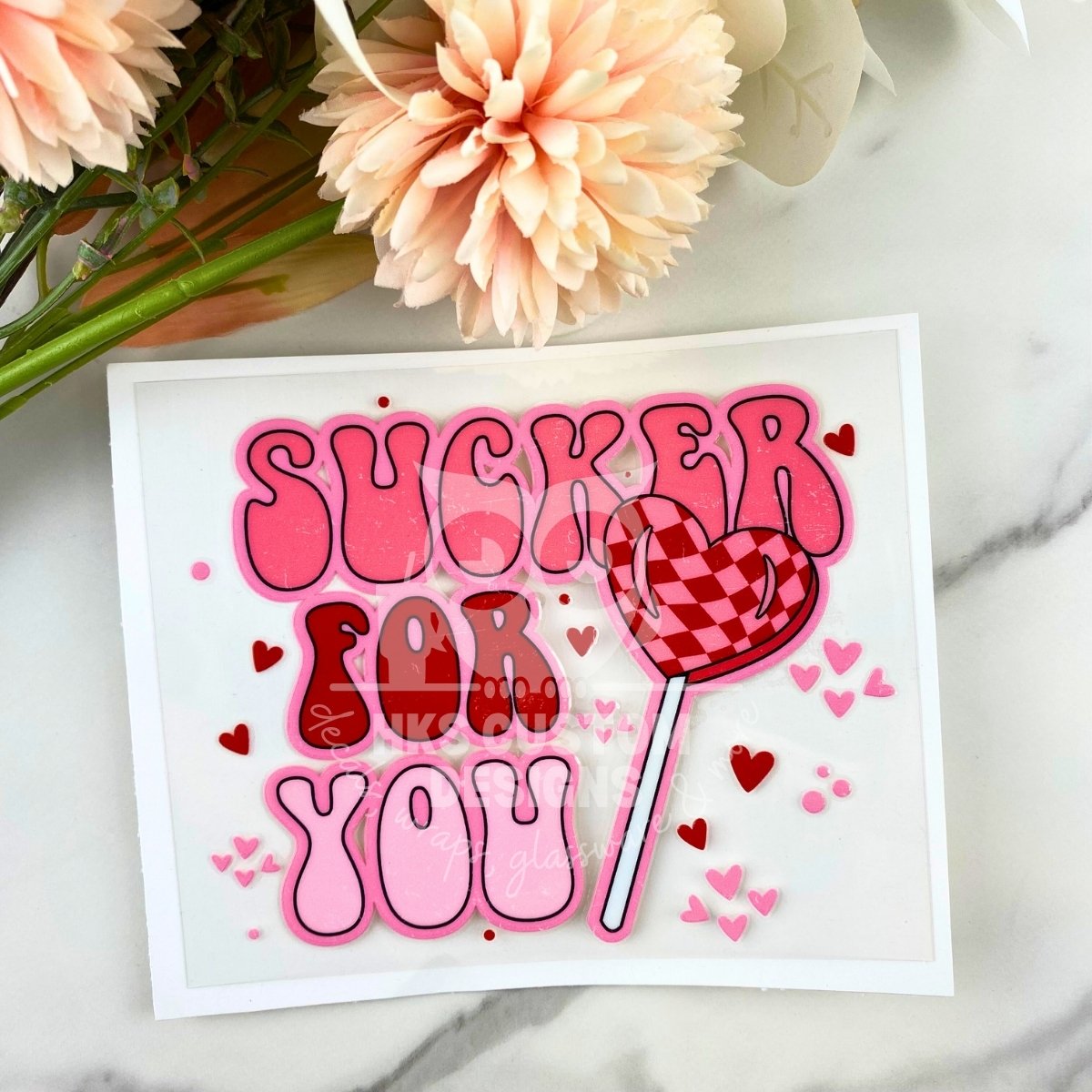 Sucker for You | 4" UV DTF Decal