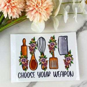 choose your weapon decal