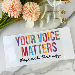 Your Voice Matters Decal