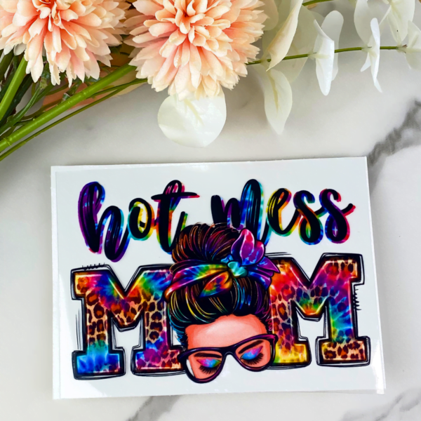 Hot Mess Mom