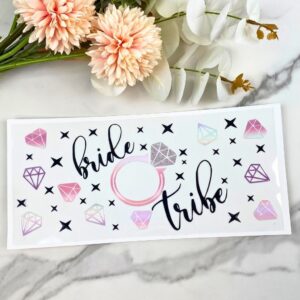 Bride Tribe | 16 oz UV DTF Wrap