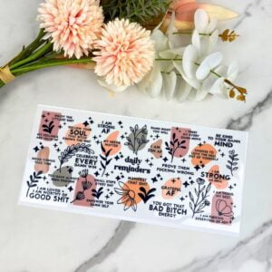 Daily Reminders | 16 oz UV DTF Wrap