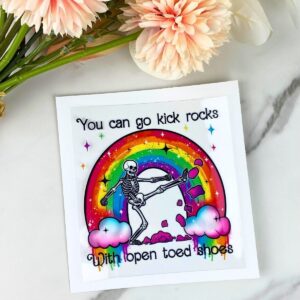You Can Go Kick Rocks