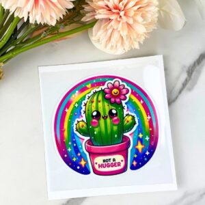 Not a Hugger | 4" UV DTF Decal