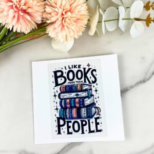 I Like Books More than People Decal