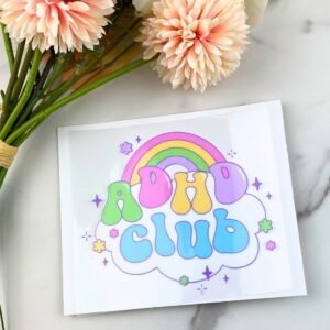 ADHD Club | 4″ UV DTF Decal