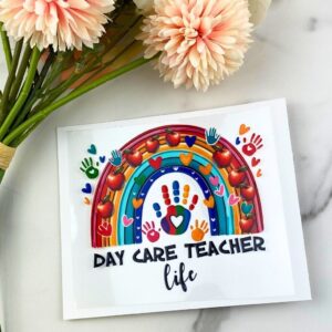 Daycare Teacher Life | 4″ UV DTF Decal
