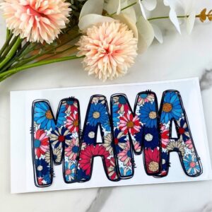 MAMA (red/pink/white/blue flowers) | 4″ UV DTF Decal