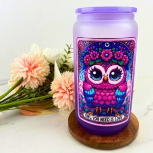 Owl You Need is Love Glass | Completed Bundle