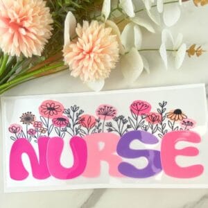 Nurse (flowers) | 16 oz UV DTF Wrap