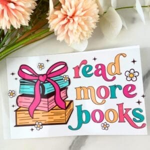 Read More Books | 4" UV DTF Decal
