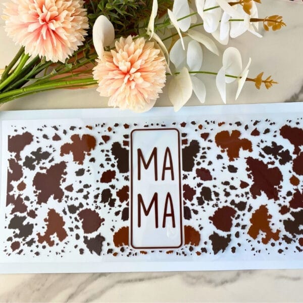 Mama Cowprint | 40 oz UV DTF Wrap