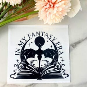 In My Fantasy Era3 | 4" UV DTF Decal