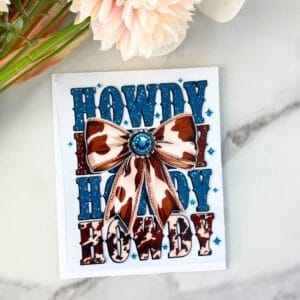 Howdy Bow | 4" UV DTF Decal