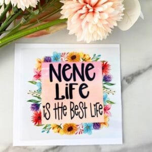 NeNe Life | 4" UV DTF Decal