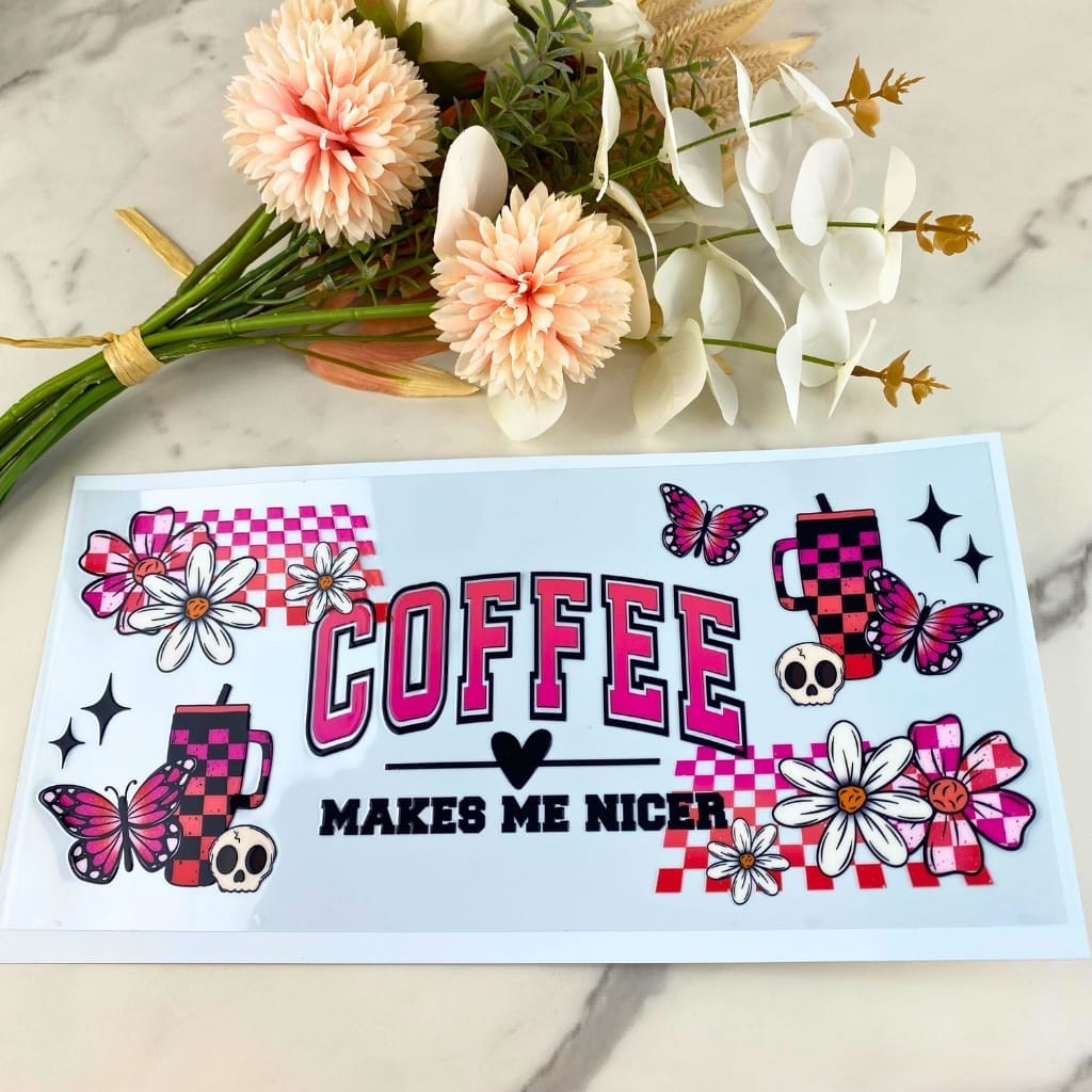 Coffee Makes Me Nicer