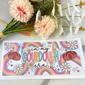 In my Sourdough Era | 16 oz UV DTF Wrap