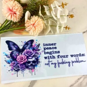 Inner Peace Begins With | 40 oz UV DTF Wrap