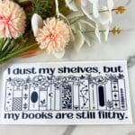 I Dust My Shelves | 16 oz UV DTF Wrap