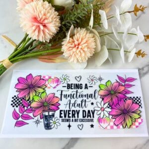 Functional Adult | 16 oz UV DTF Wrap