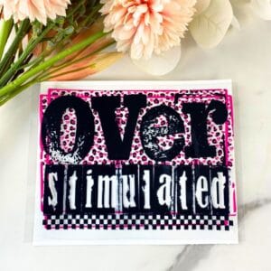 Over Stimulated | 4" UV DTF Decal