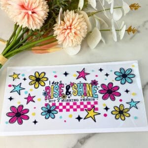 Rise and Shine | 16 oz UV DTF Wrap