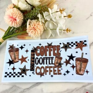 Coffee Coffee Coffee | 40 oz UV DTF Wrap