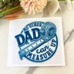 No Other Dad | 4″ UV DTF Decal